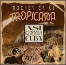 Noches En El Tropicana World Music