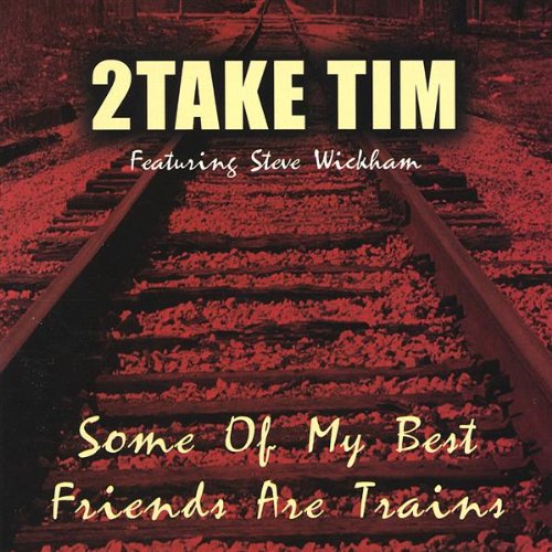 Some of My Best Friends are Trains cd