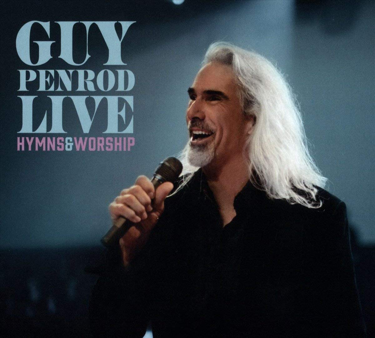 Guy Penrod - Live Hymns And Worship Music