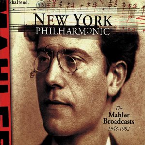 New York Philharmonic Orchestra - The Mahler Broadcasts 1948-1982 Classical