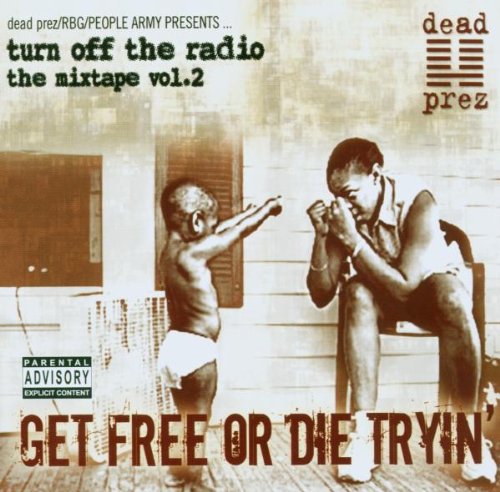 Product Image: Get Free,Or die Trying