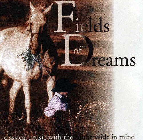 Fields of Dreams Classical