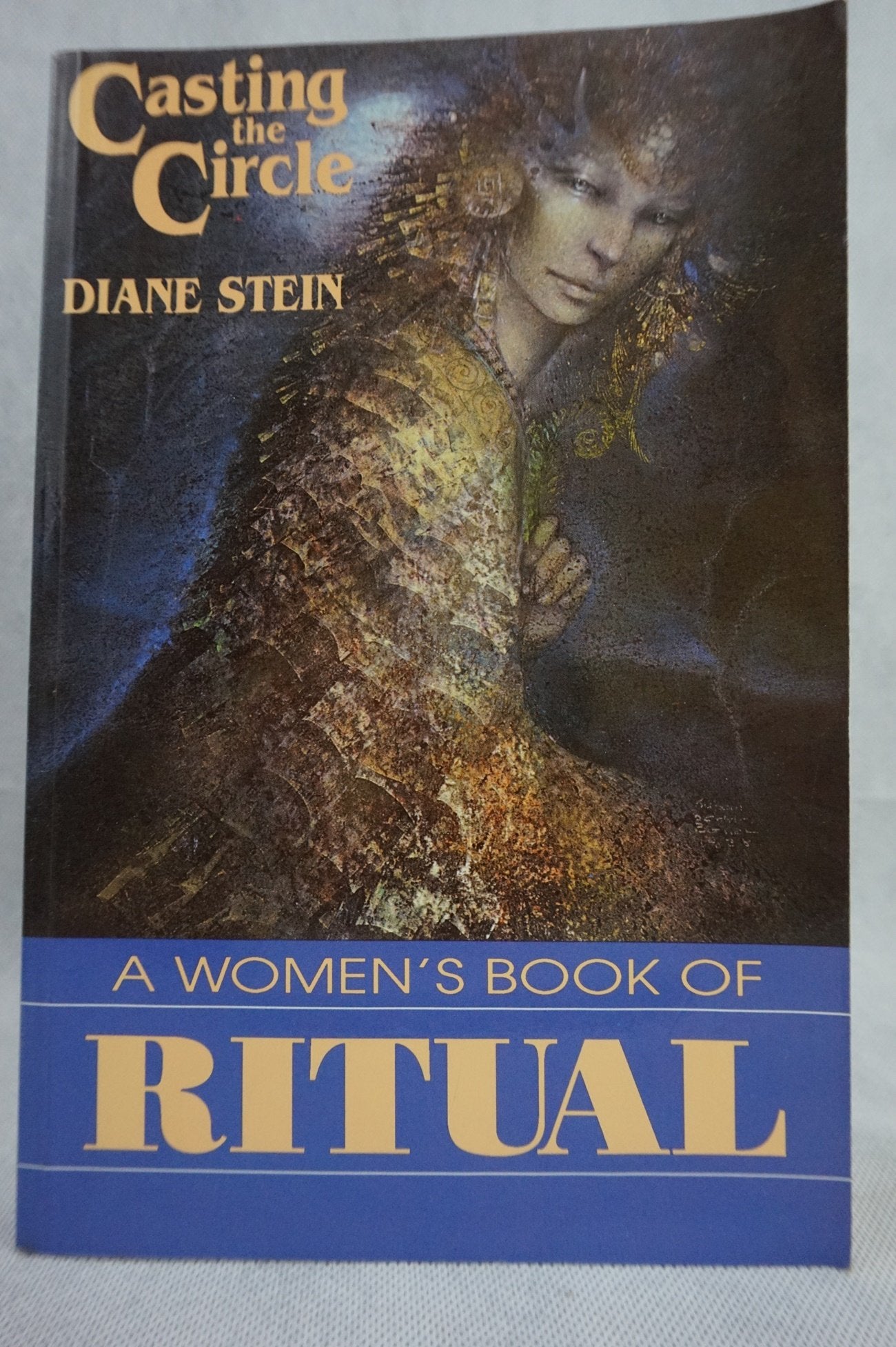 Casting the Circle: A Women's Book of Ritual Religion & Esotericism