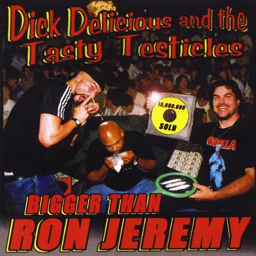 Bigger Than Ron Jeremy Metal & Hardrock