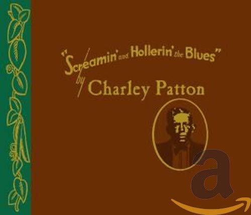 Screamin' And Hollerin' The Blues cd