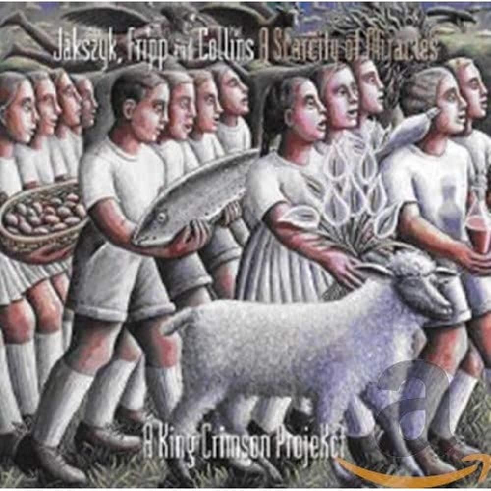 A Scarcity of Miracles-a King Crimson Projekct Rock