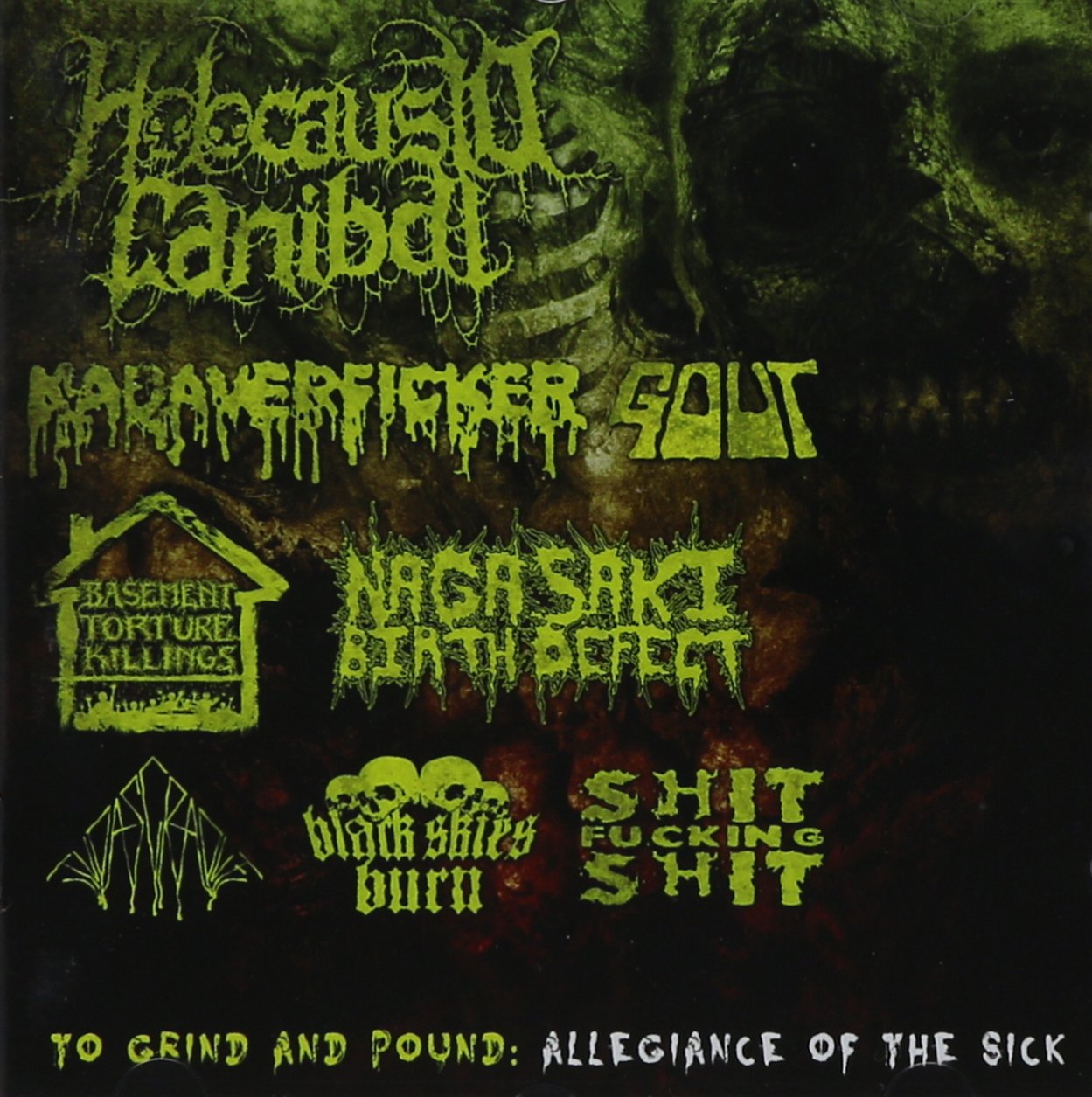 To Grind And Pound Allegiance Of The Sick Holocausto Canibal Cd Alternative & Indie