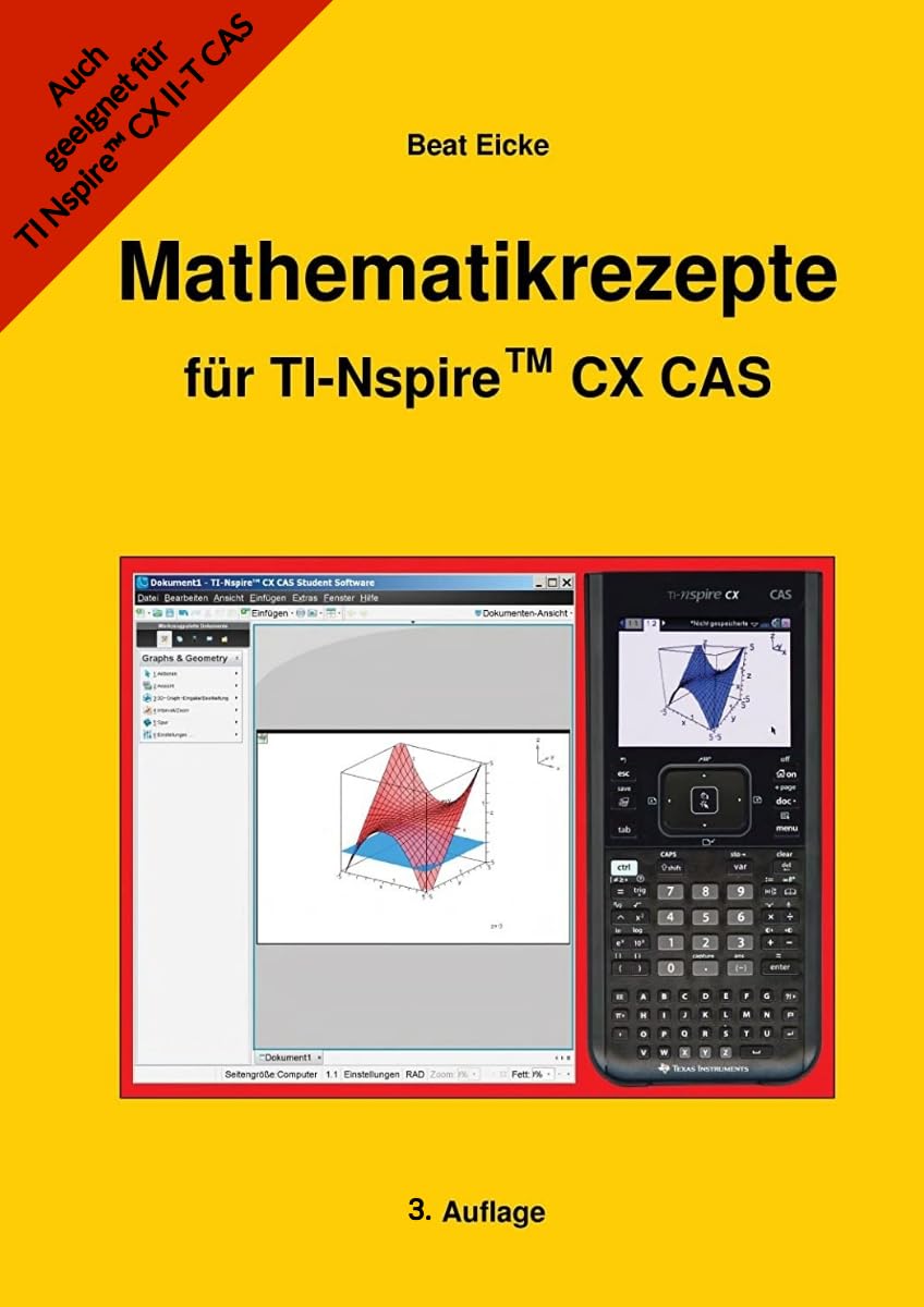 Mathematikrezepte für den TI-Nspire CX CAS und TI-Nspire CX II-T CAS book
