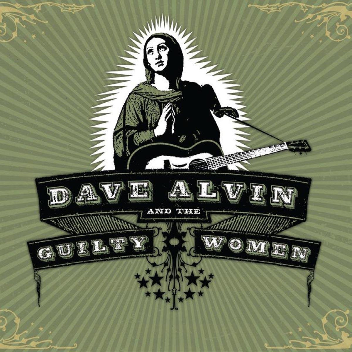 Dave Alvin & the Guilty Women Alternative & Indie