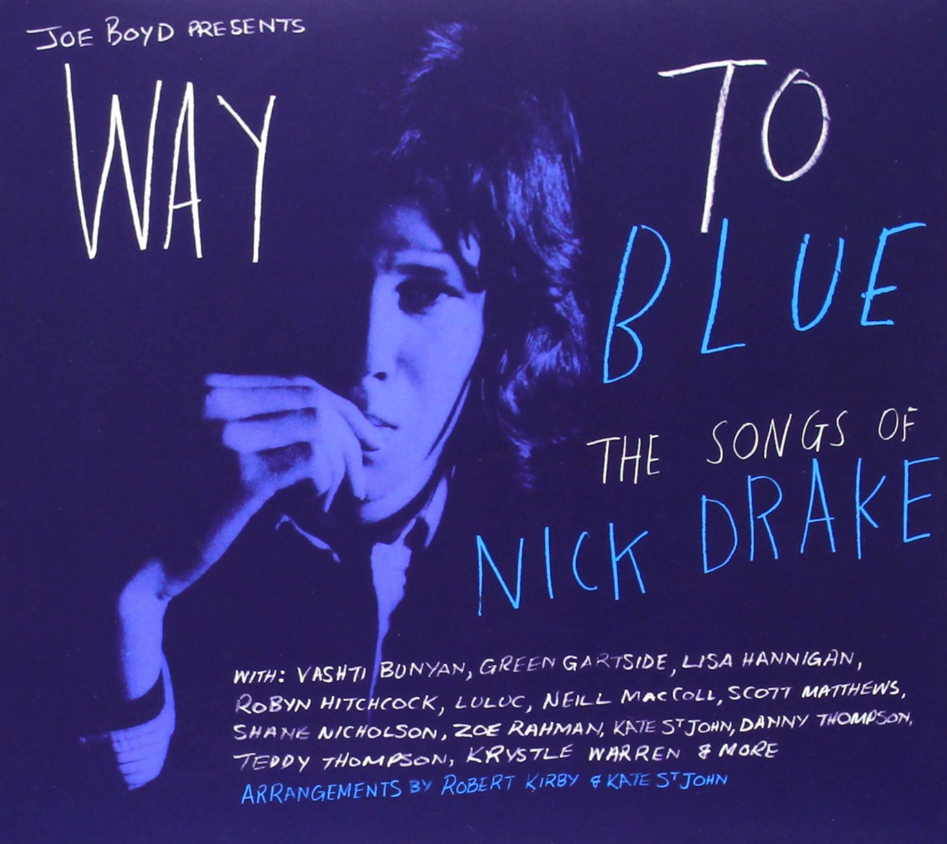 Way to Blue: The Songs of Nick Drake Music