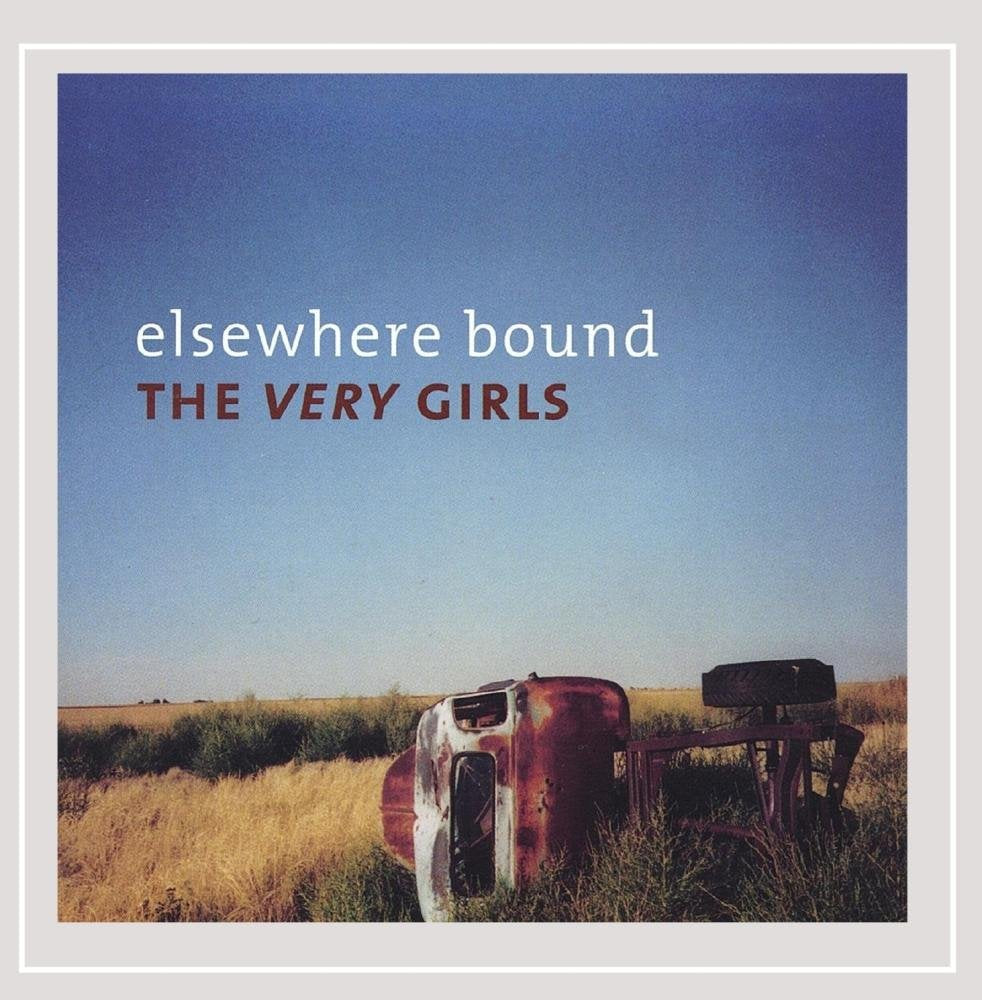 The Very Girls - Elsewhere Bound Pop
