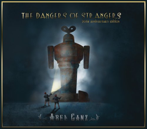 The Dangers of Strangers : 20th anniversary edition Pop