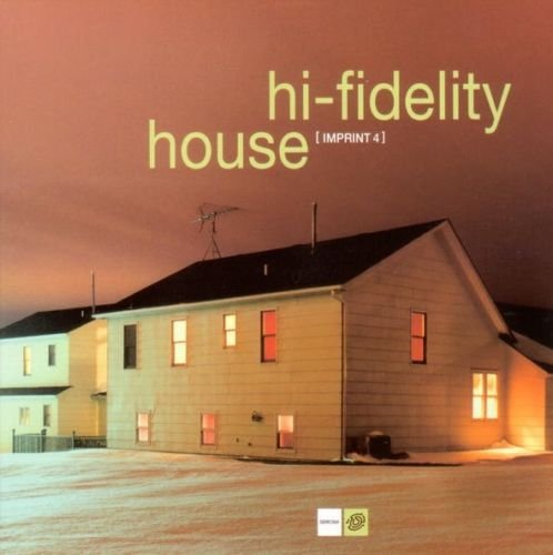 Hi-Fidelity House Imprint Four Pop