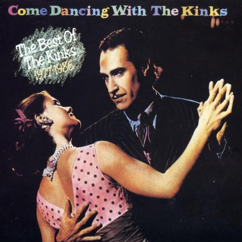 Come Dancing (Best of the Kinks 1977-86) Rock