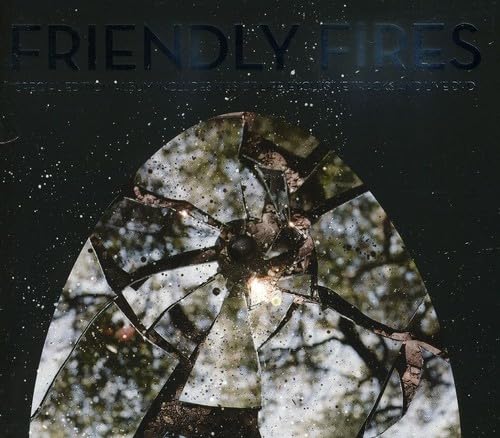 Friendly Fires Special Edition Alternative & Indie