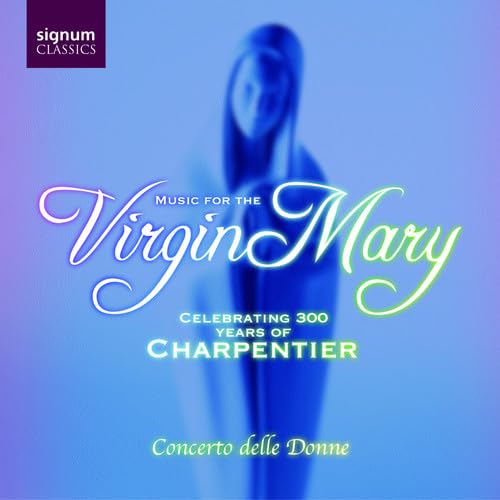 Musik für die Jungfrau Maria Classical