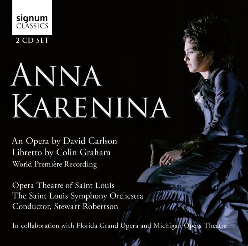 David Carlson: Anna Karenina Classical