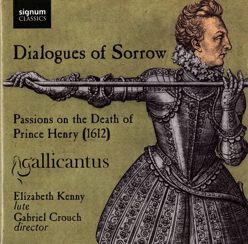 Dialogues of Sorrow - Musik zum Tode von Prinz Henry (1612) Classical