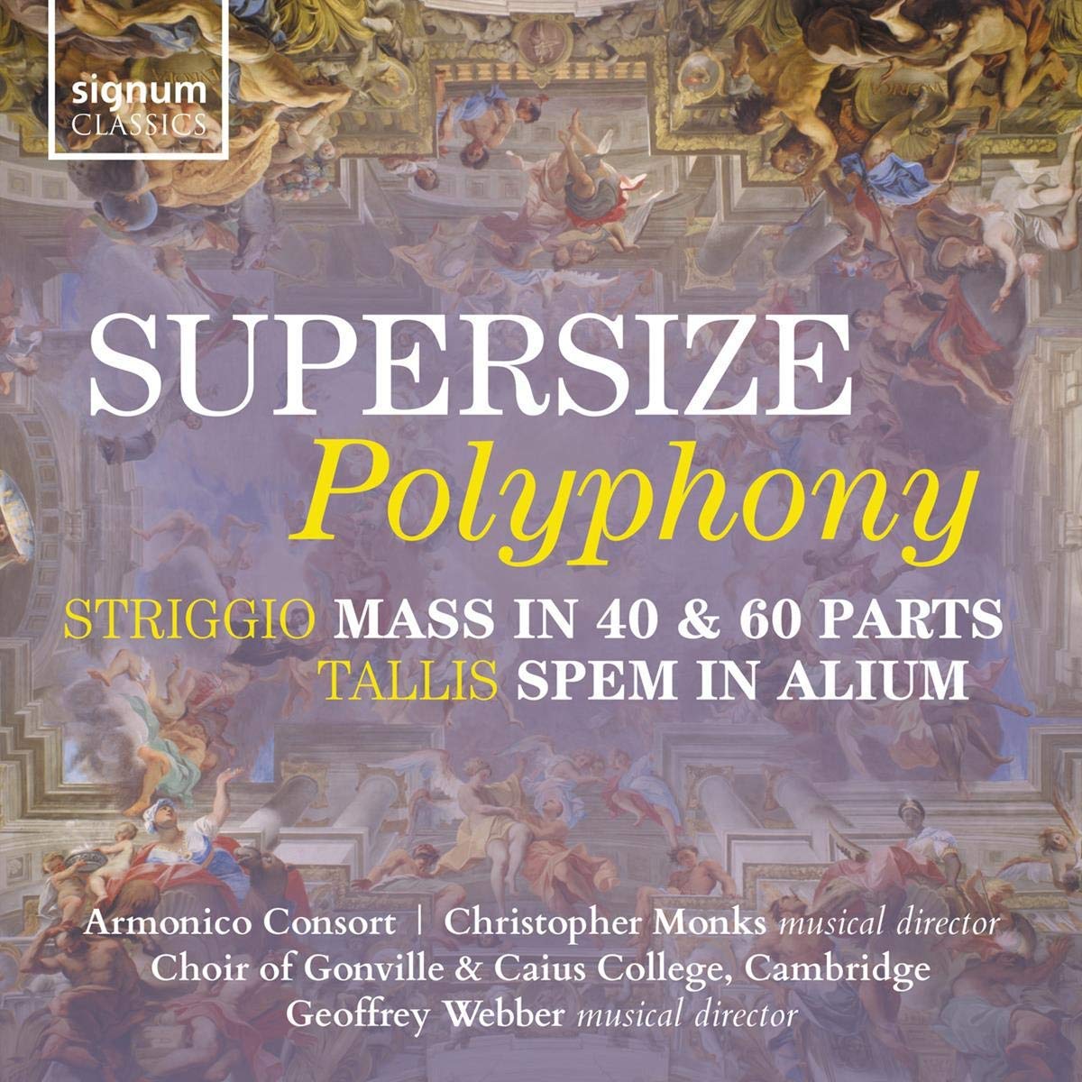 Striggio/Tallis: Supersize Polyphony - Mass in 40 & 60 Parts / Spem Classical
