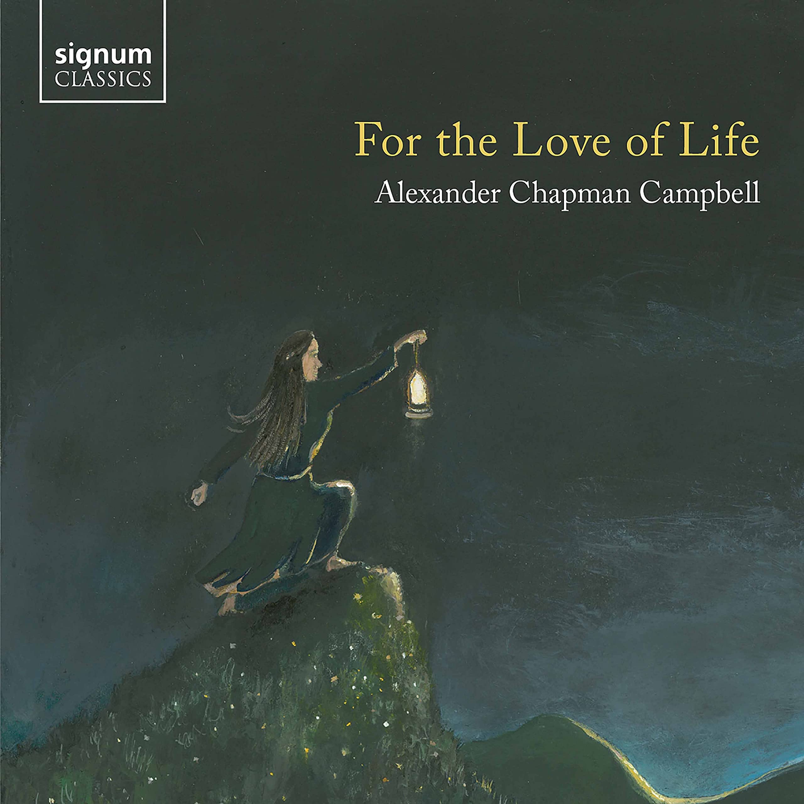 Chapman Campbell: For the Love of Life Classical