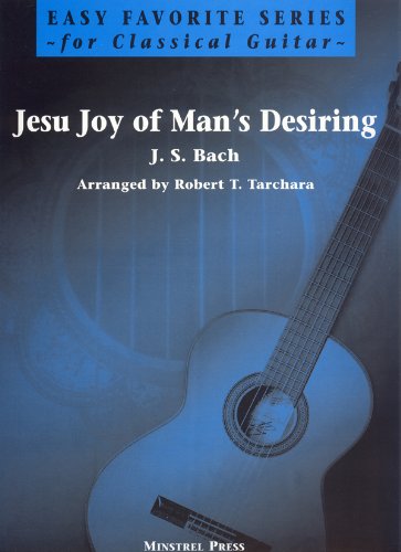 Jesu Joy Of Man S Desiring: Classical Guitar Sheet Music