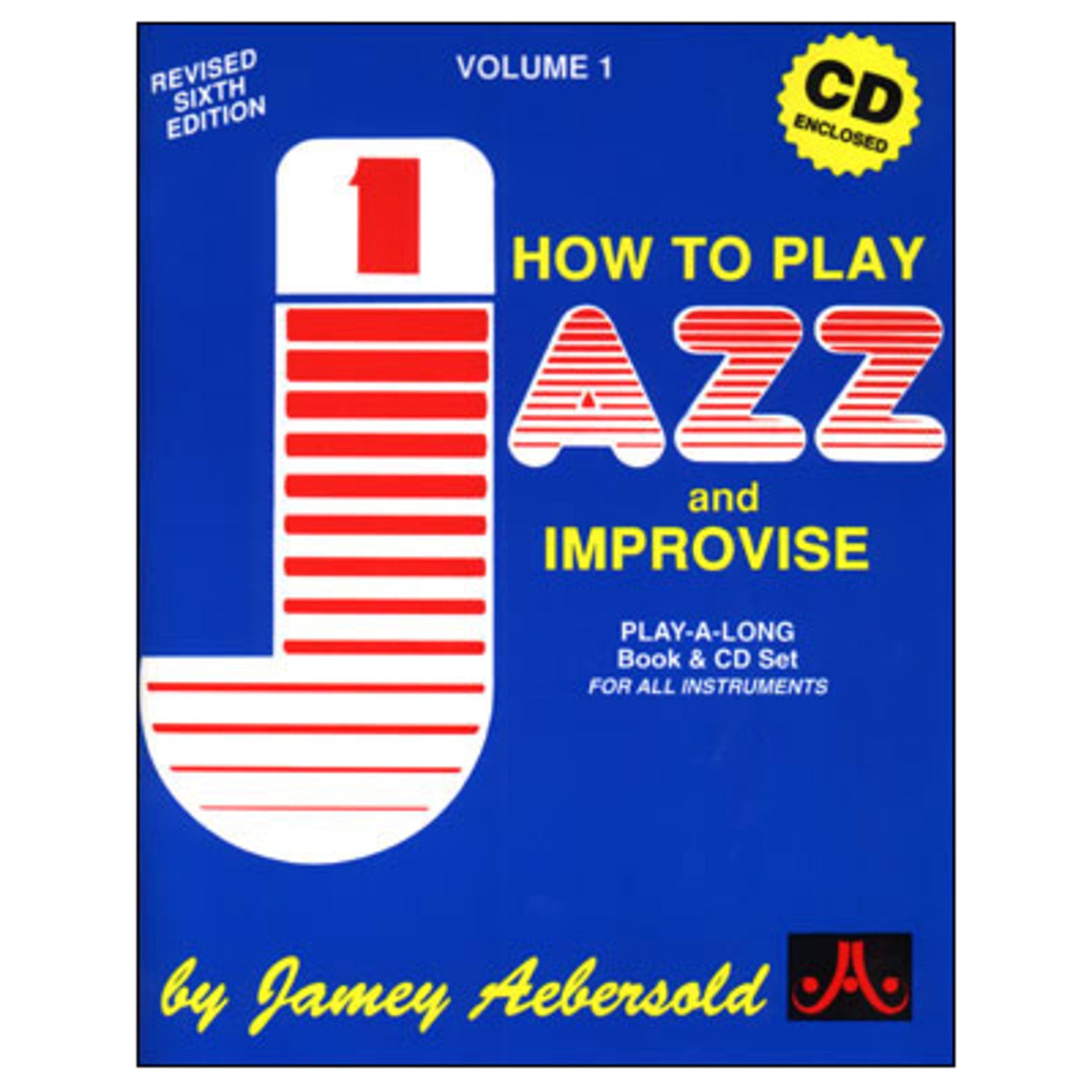 Jamey Aebersold Jazz -- How to Play Jazz and Improvise, Vol 1: The Most Widely Used Improvisation Method on the Market!, Book & Online Audio: How to ... Improvise (English Ed. (Play-A-long, Band 1) Arts & Music