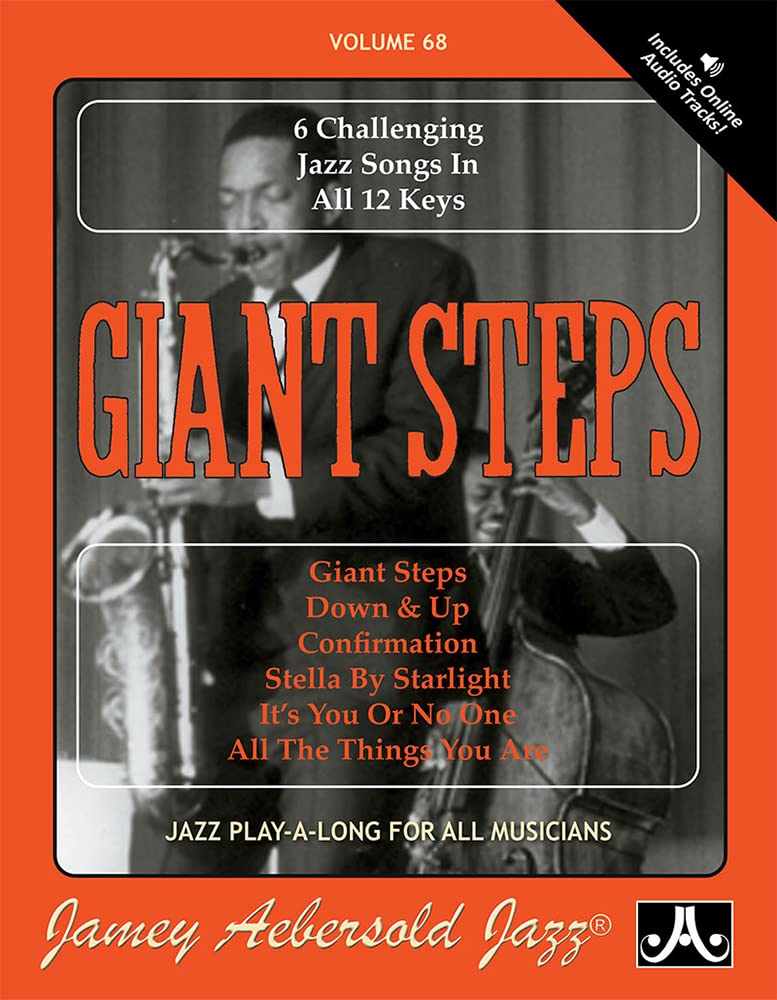 Jamey Aebersold Jazz -- Giant Steps, Vol 68: 6 Challenging Jazz Songs in All 12 Keys, Book & CD (Play- A-long, Band 68) Social Sciences