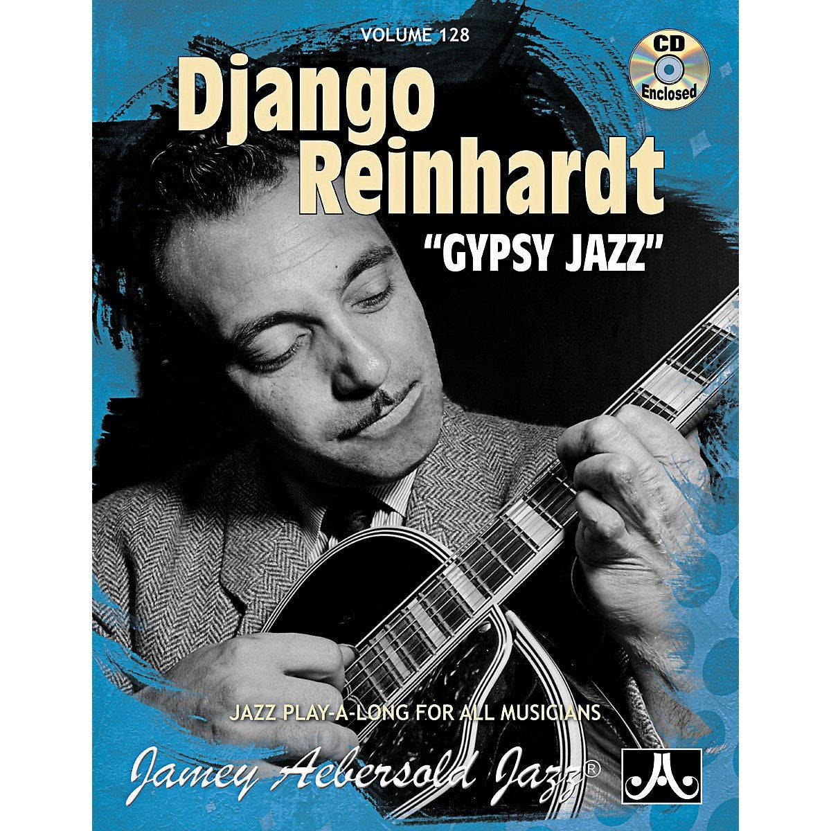 Volume 128: Django Reinhardt - Gypsy Jazz Jazz