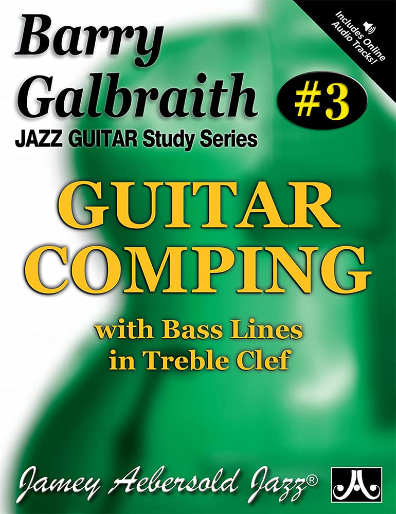 Barry Galbraith Jazz Guitar Study 3 -- Guitar Comping: With Bass Lines in Treble Clef, Book & CD Social Sciences