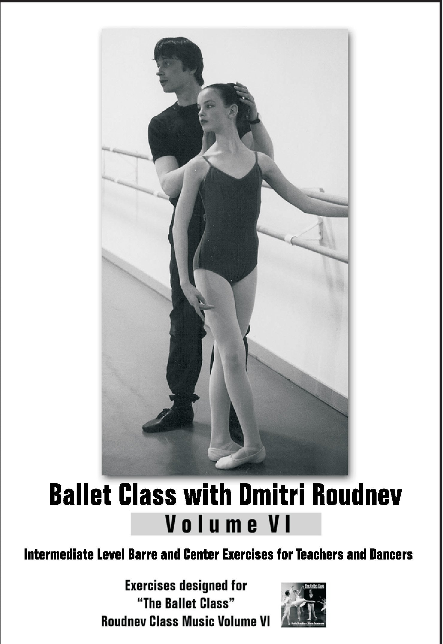 Ballet Class Intermediate Level with Dmitri Roudnev Films