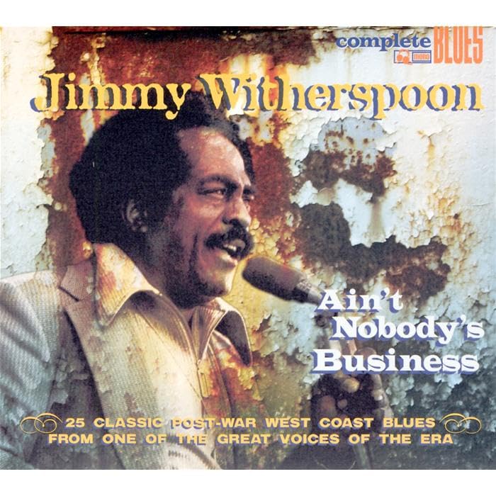 Ain'T Nobody'S Business Blues