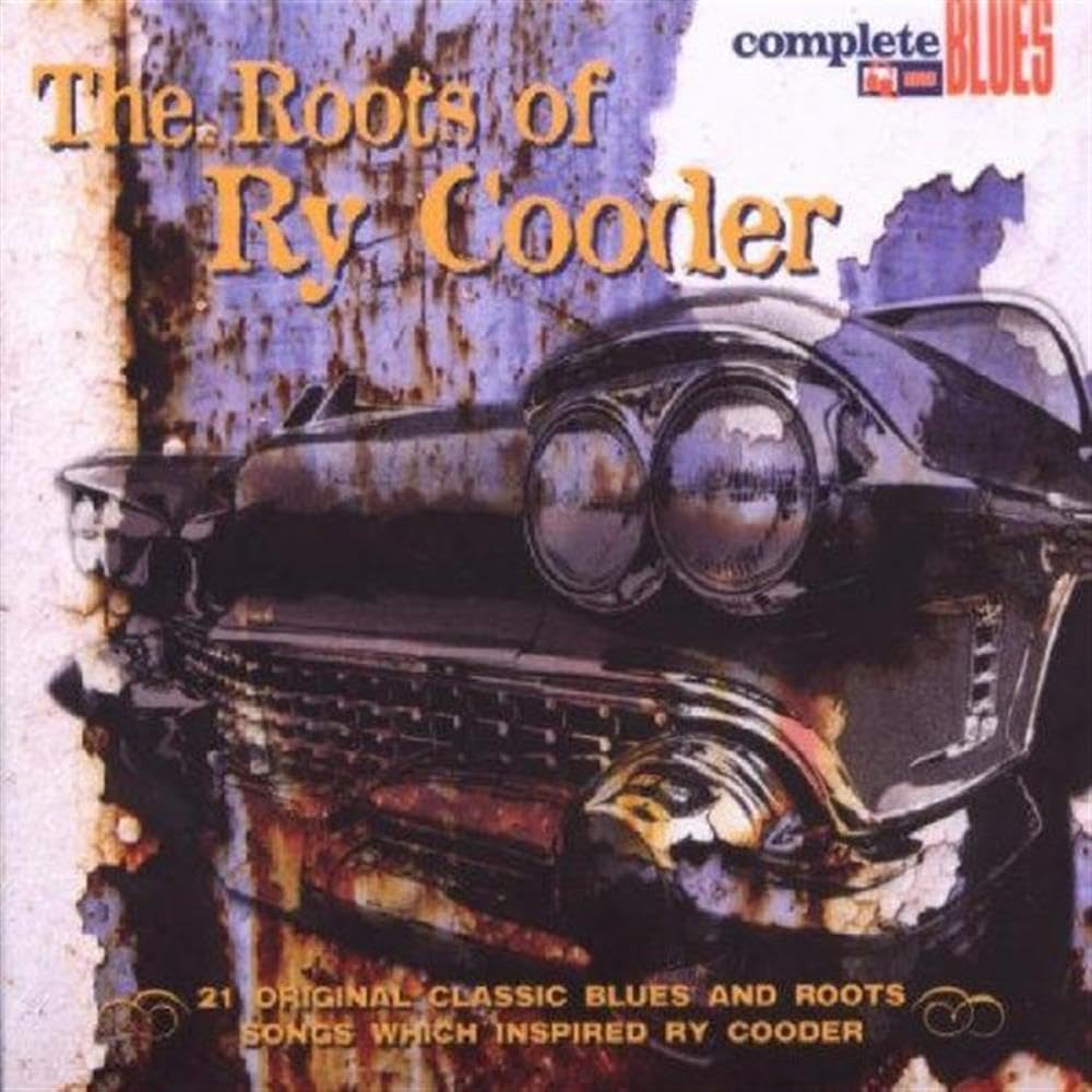 Roots of Ry Cooder cd