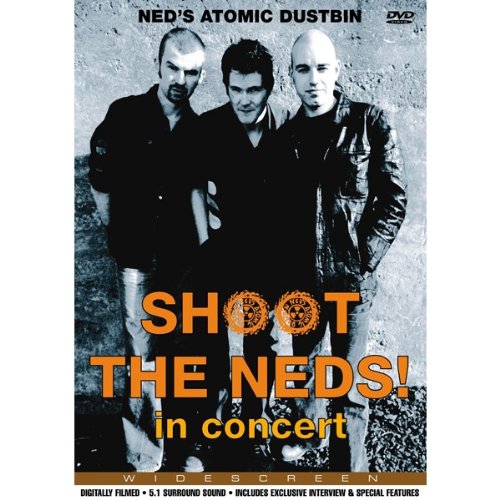 Product Image: Ned's Atomic Dustbin - Shoot the Neds/In Concert