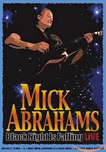 Mick Abrahams - Black Night is Falling - Live Films