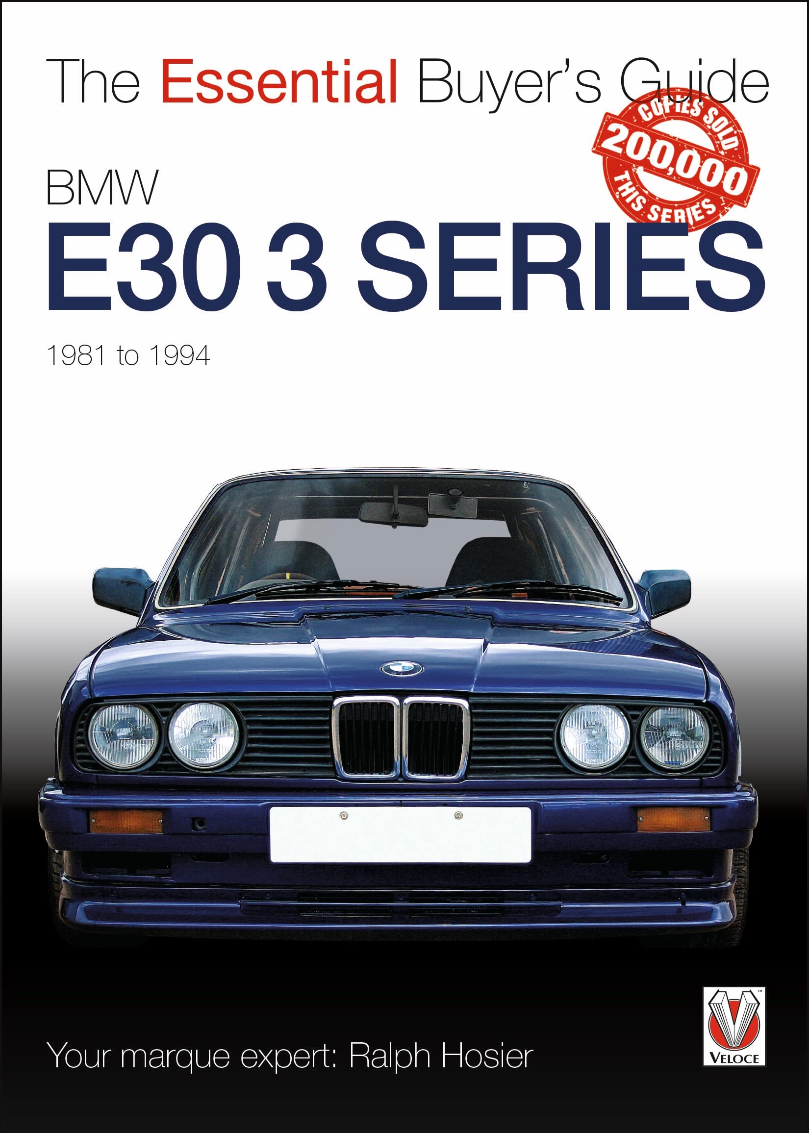 BMW E30 3 Series: 1981 to 1994: The Essential Buyer's Guide Leisure, Home & Garden