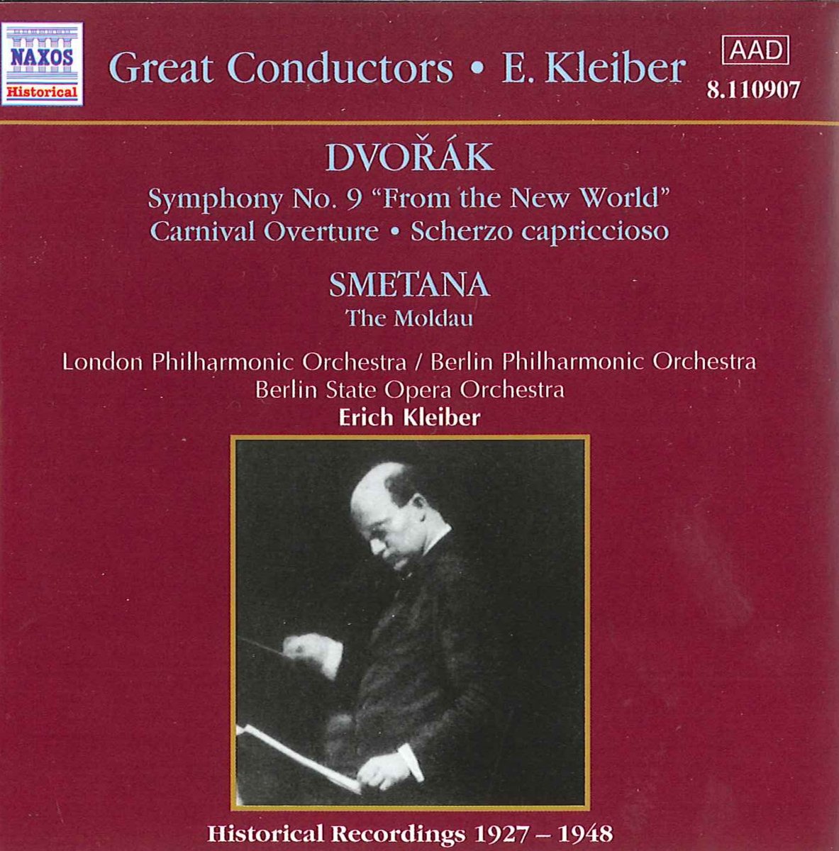 Great Conductors - Erich Kleiber (Dvorak / Smetana) (Aufnahmen 1927-1944) Classical
