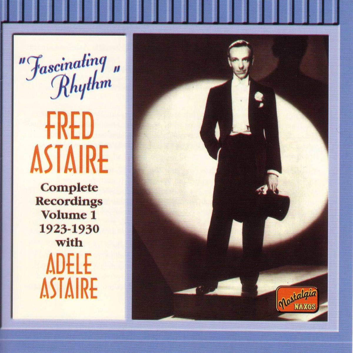 Naxos Nostalgia - Fred Astaire (Complete Recordings Vol. 1: 1923-1930 With Adele Astaire) Other music genres