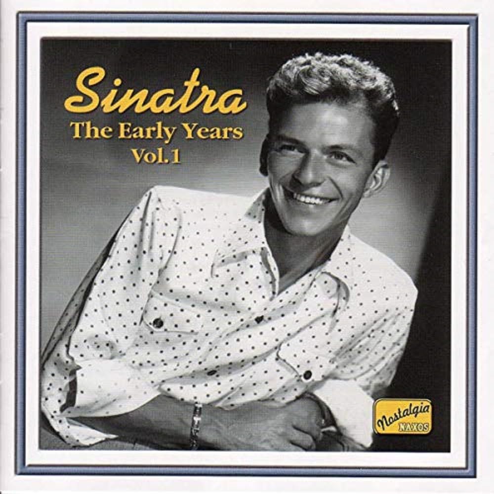 Naxos Nostalgia - Frank Sinatra (The Early Years Vol. 1) (Recordings 1940-1942) Other music genres