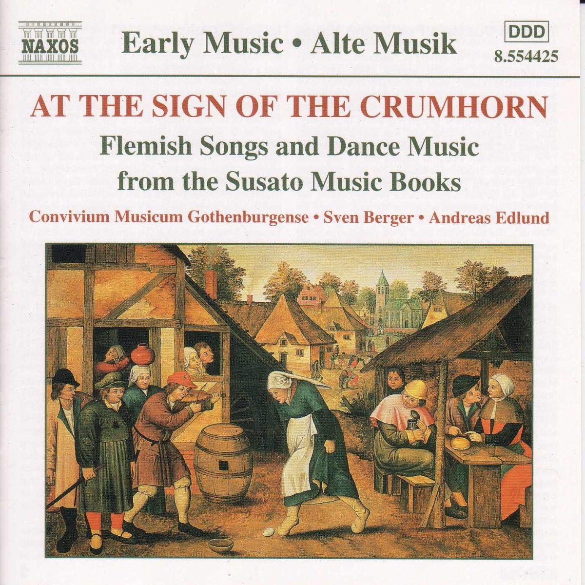 Am Zeichen des Krummhorns (Flämische Lieder und Tänze aus den Sammlungen des Verlagshauses Tielman Susatos) Classical