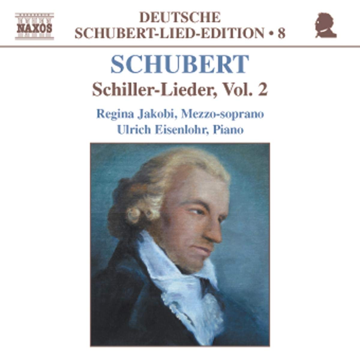 Deutsche Schubert-Lied-Edition Vol. 8 (Schiller-Lieder Vol. 2) Classical