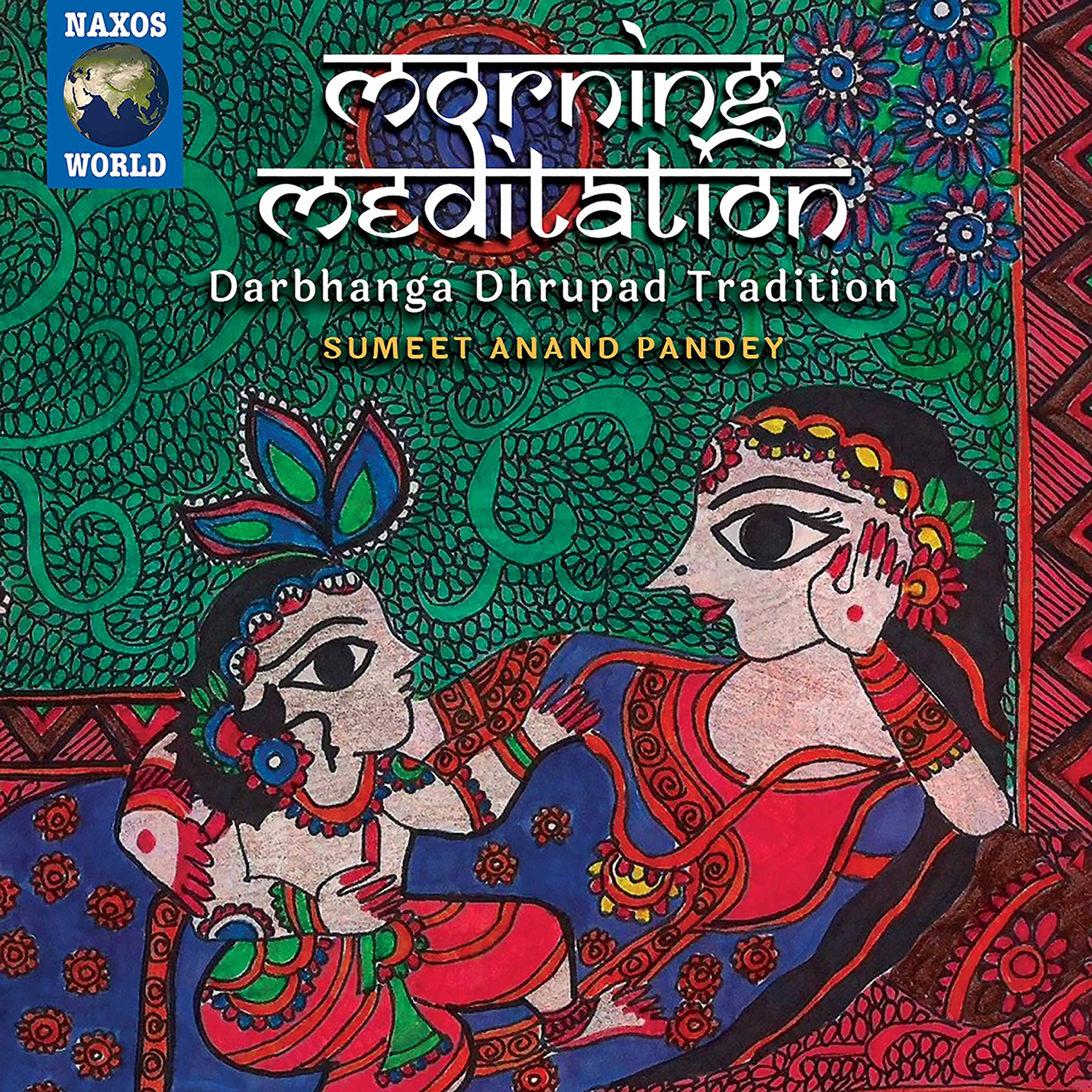 Morning Méditation – Darbhanga Dhrupad Tradition cd