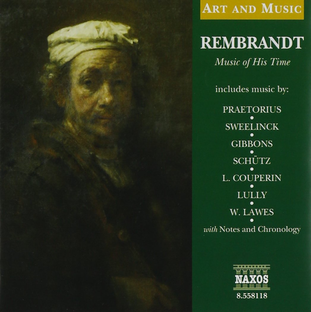 Rembrandt - Music of His Time Classical