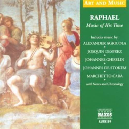 Raphael - Music of His Time Classical