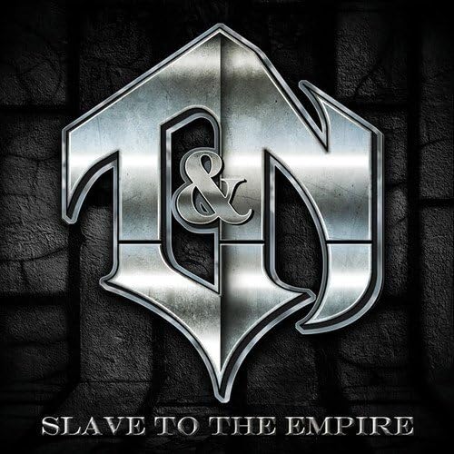 Product Image: T&N - Slave To The Empire