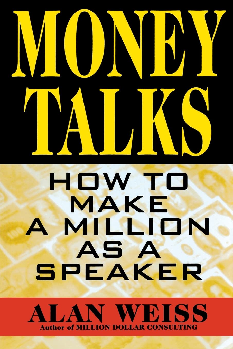Money Talks: How to Make a Million As A Speaker Law