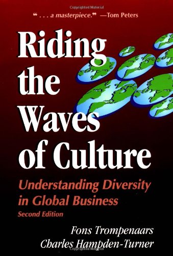Riding the Waves of Culture: Understanding Diversity in Global Business 2/E Business, Finance & Career