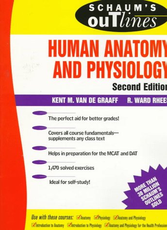 Schaum's Outline of Theory and Problems of Human Anatomy and Physiology Medicine