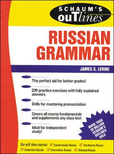 Schaum's Outline of Russian Grammar (Schaum's Outlines) Social Sciences