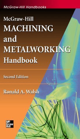 McGraw-Hill Machining and Metalworking Handbook Business & Technology