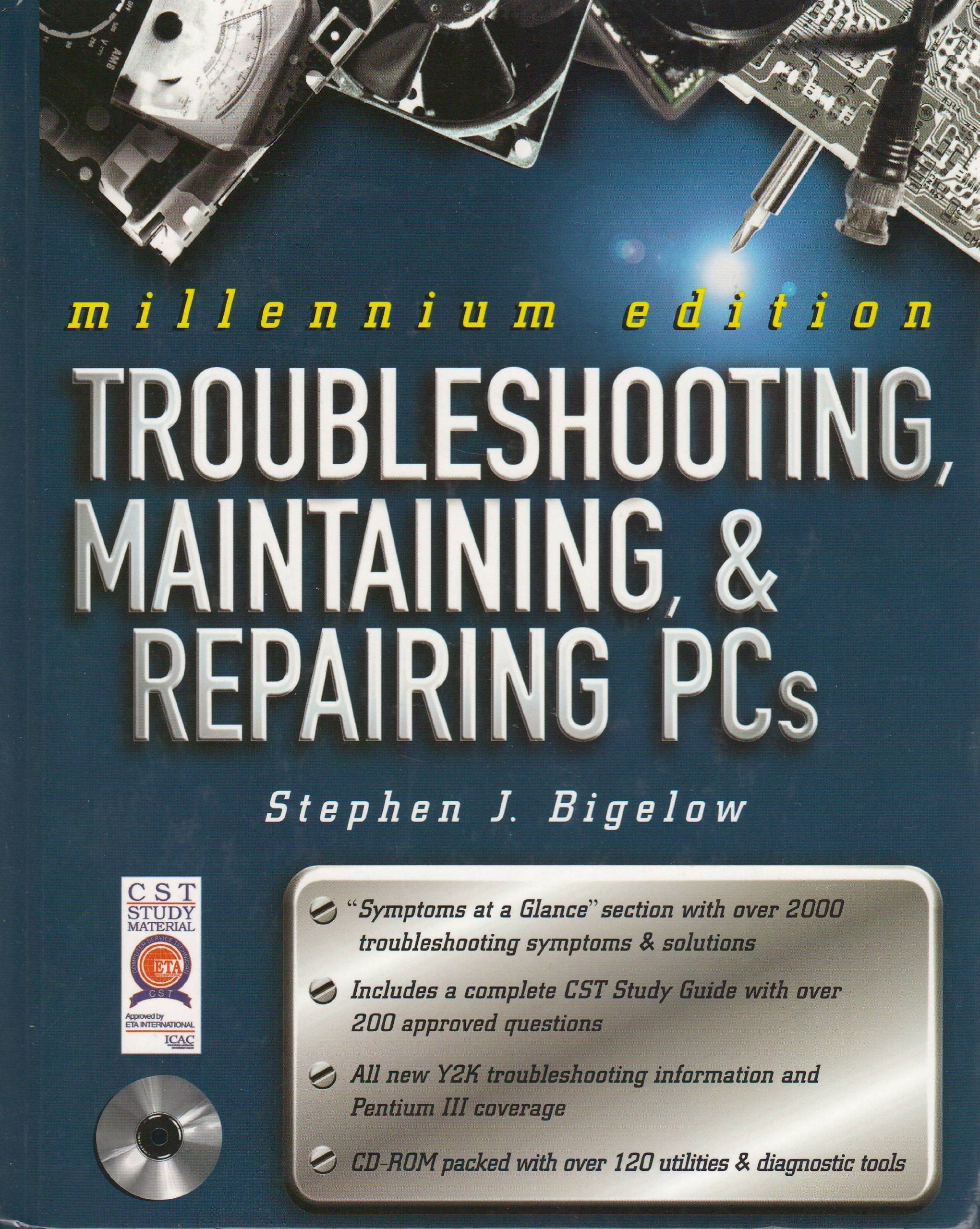 Troubleshooting, Maintaining & Repairing PCs, Millennium Edition book